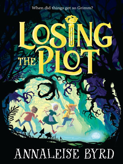 Title details for Losing the Plot by Annaleise Byrd - Available